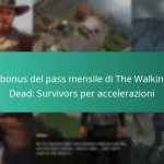 I bonus del pass mensile di The Walking Dead: Survivors per accelerazioni