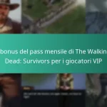 I bonus del pass mensile di The Walking Dead: Survivors per i giocatori VIP