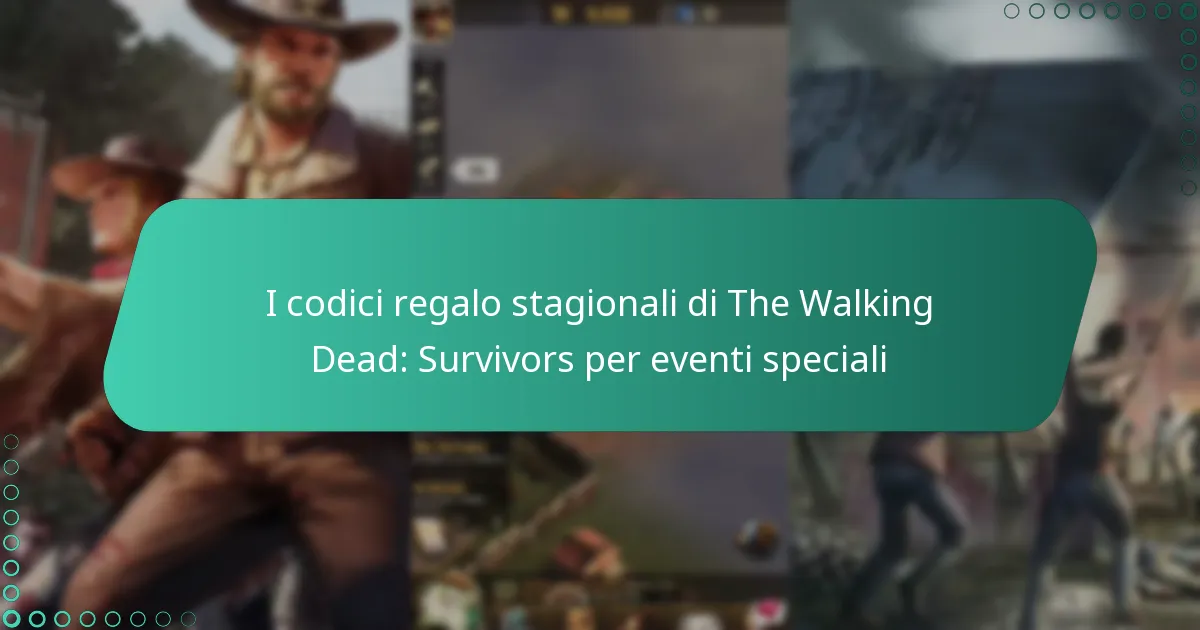 I codici regalo stagionali di The Walking Dead: Survivors per eventi speciali