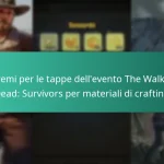 I premi per le tappe dell’evento The Walking Dead: Survivors per materiali di crafting