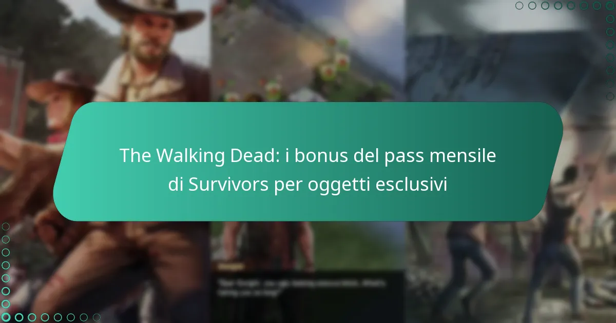 The Walking Dead: i bonus del pass mensile di Survivors per oggetti esclusivi