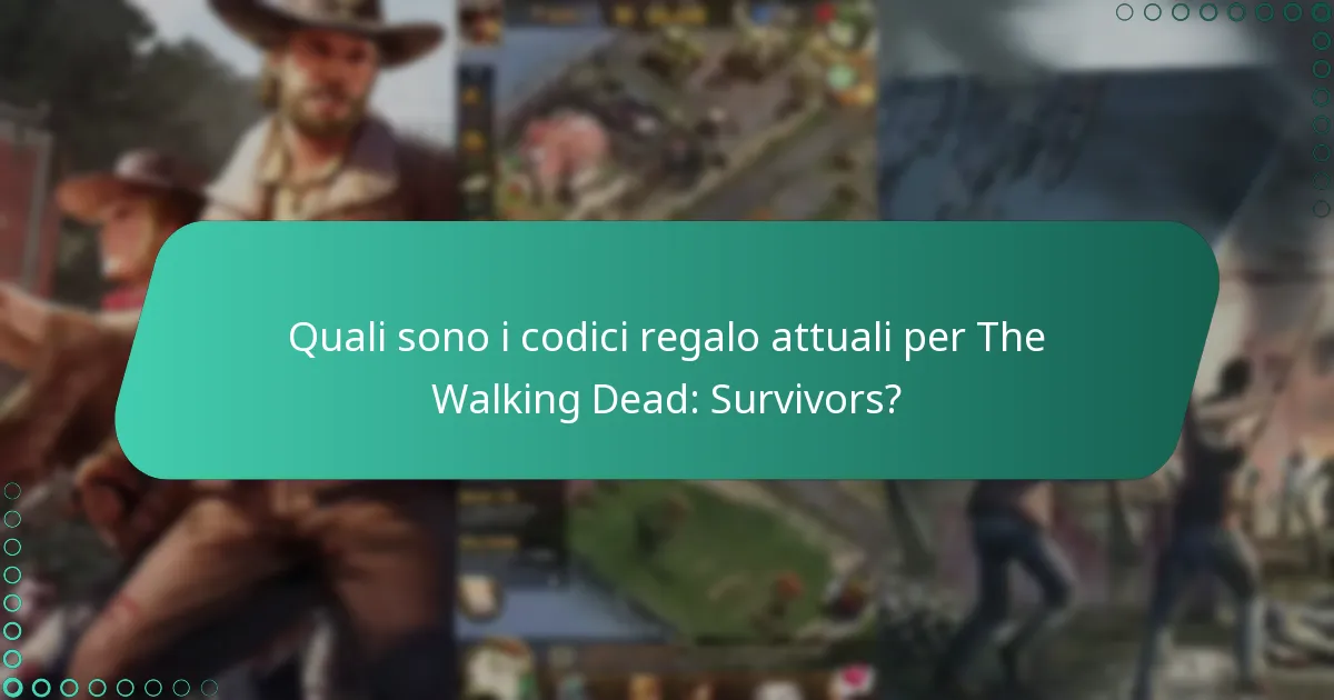 Con quale frequenza vengono rilasciati nuovi codici regalo per The Walking Dead: Survivors?