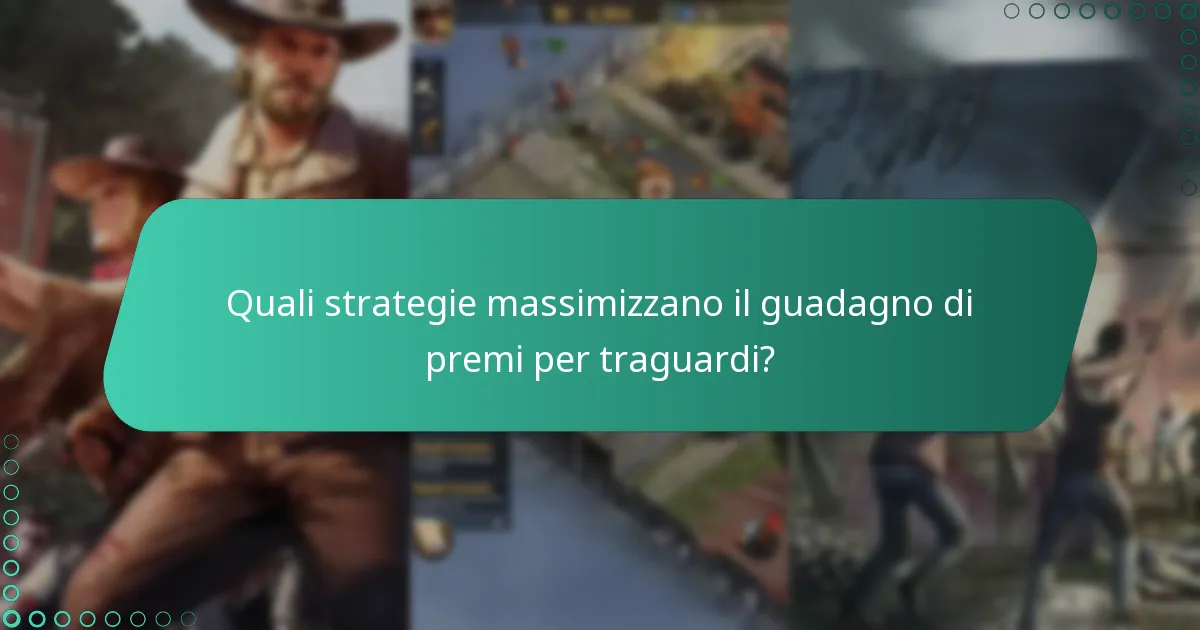 Quali strategie massimizzano il guadagno di premi per traguardi?